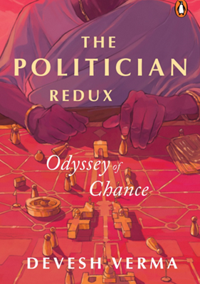 The Politician Redux Odyssey of Chance