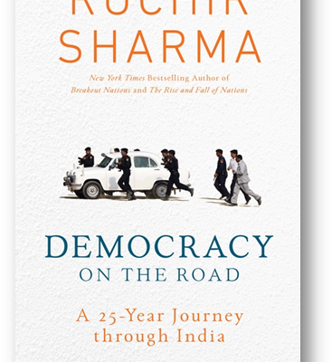 Democracy on the Road by Ruchir Sharma