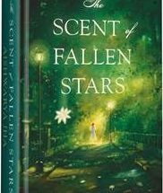 The Scent of Fallen Stars by Aishwarya Jha