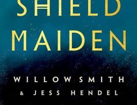 Black Shield Maiden by Willow Smith and Jess Hendel