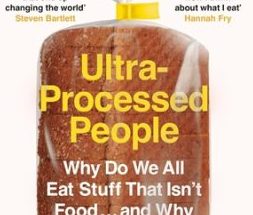 Ultra-Processed People