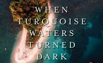 when turquoise water turned dark