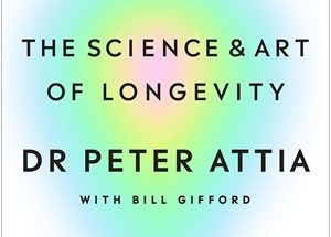 Outlive by Dr Peter Attia