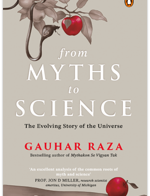 From Myths to Science by Gauhar Raza