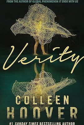 Verity by Colleen Hoover: A Twisted Tale of Love, Obsession, and Deception
